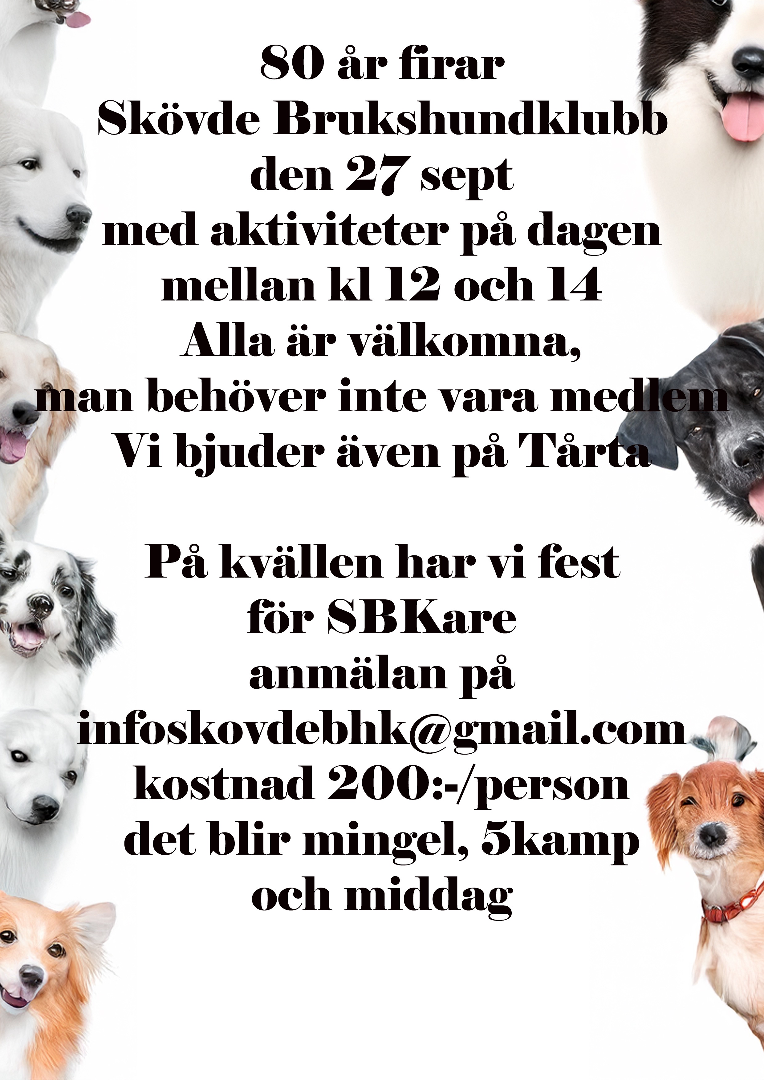 Bild som visar hundar och text med fest på skövde brukshundklubb som firar 80 år