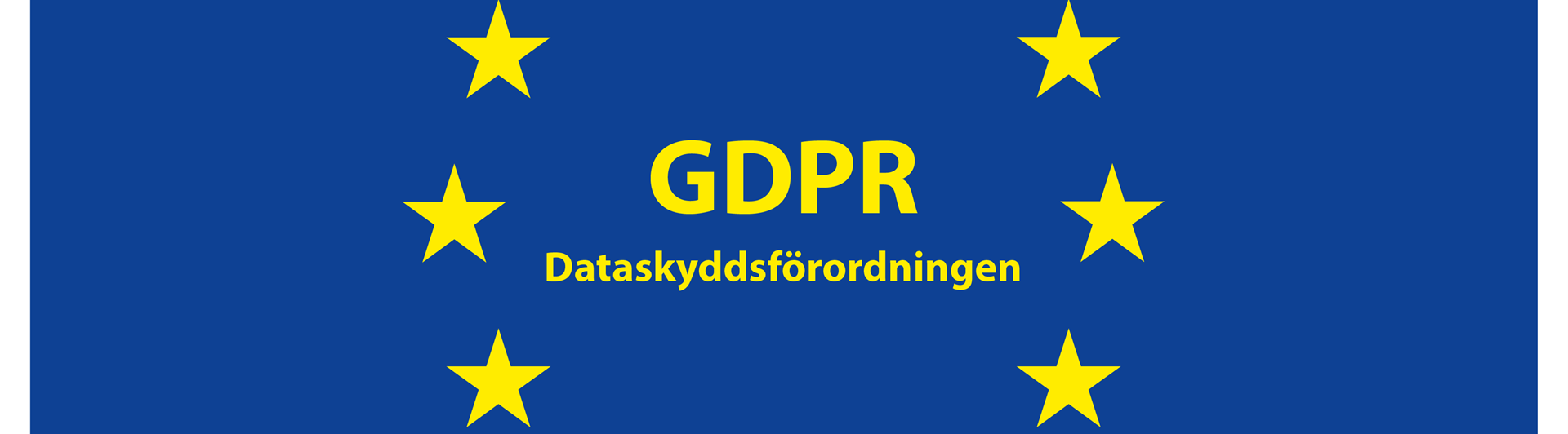 EU-flaggan med texten GDPR - Dataskyddsförordningen