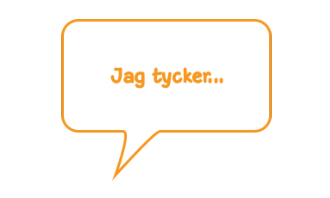 Pratbubbla med "Jag tycker"