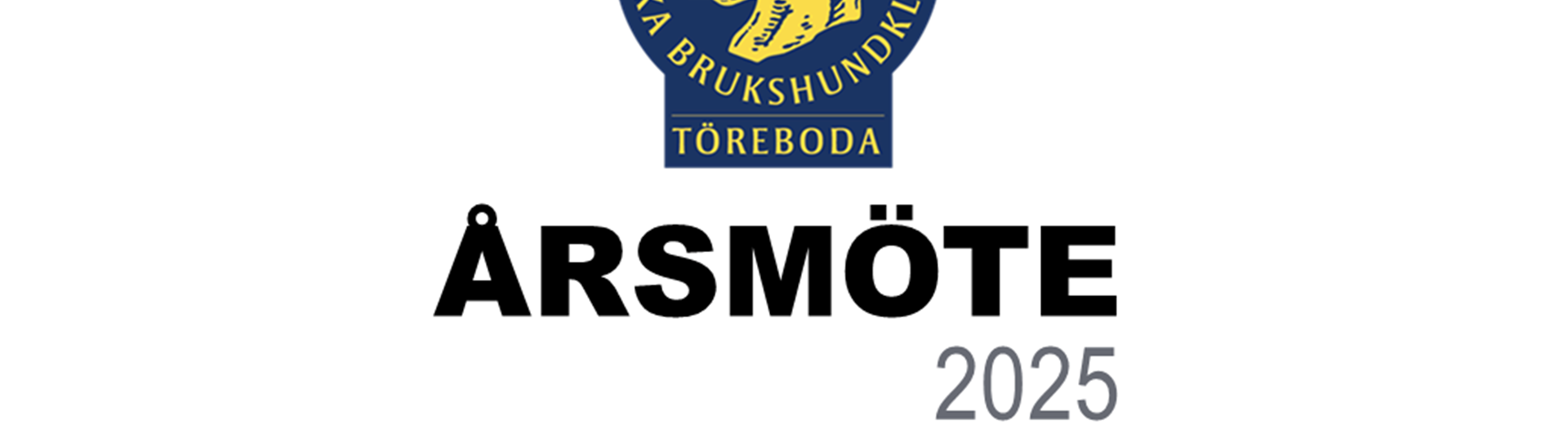 Töreboda Brukshundklubbs logotyp med texten "årsmöte 2025" under