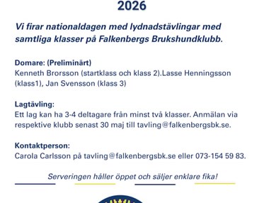 Vi firar nationaldagen med lydnadstävlingar med samtliga klasser på Falkenbergs Brukshundklubb.