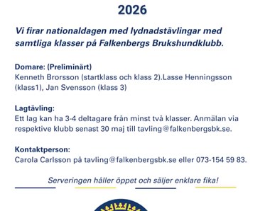 Vi firar nationaldagen med lydnadstävlingar med samtliga klasser på Falkenbergs Brukshundklubb.