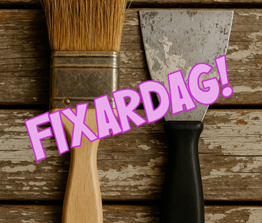 Bild på pensel och skrapa, text "Fixardag!"