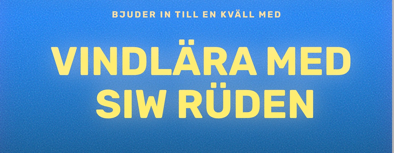 Föreläsning Vindlära med Siw Rüden på Nyköpings Brukshundklubb. Datum 22 september 2026.